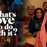 What Love Got to Do With It –  A Romcom Featuring Sajal Ali