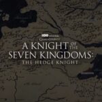 HBO Announces Game of Thrones New Prequel ‘A Knight of the Seven Kingdoms’