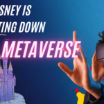 Disney Metaverse Unit on the Verge of Shutdown