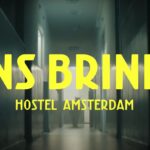 Hans Brinker Hostel Embraces Reputation of Being ‘The Infamous’